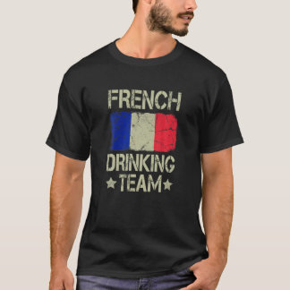 Frans Drink Team Frankrijk Flag Funny Drink T T-shirt