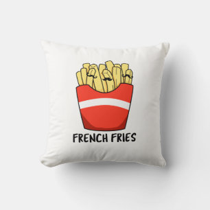 Frans Fries Cute Fast Food Pun Kussen