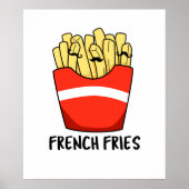 Frans Fries Funny Fast Food Pun Poster (Voorkant)