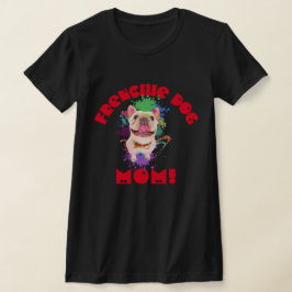 frans mam Hondenliefhebber beste hond mam ooit T-shirt