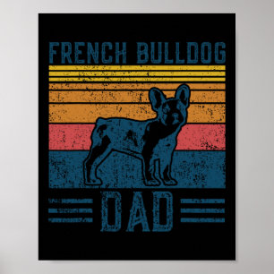 Frans papa - Franse bulldog papa Poster