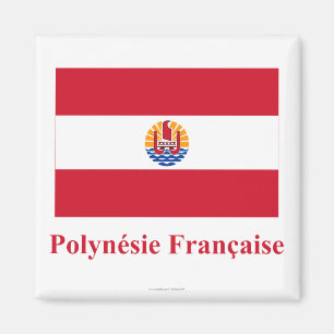 Frans Polynesië Vlag met naam in het Frans Magneet