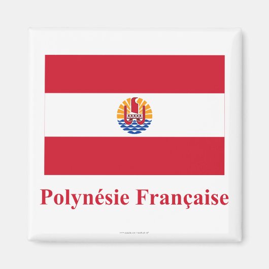 Frans Polynesië Vlag met naam in het Frans Magneet (Voorkant)
