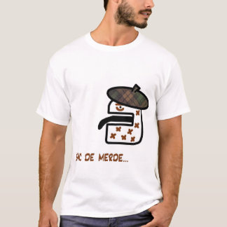 frans , sac de merde t-shirt