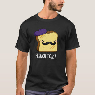 Frans Toast Grappig Brood Pun Donker BG T-shirt