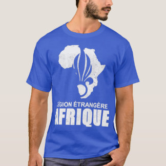 Frans vreemd Legion Legion Etrangere Afrique T-shirt