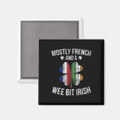 Frans Wee Bit Irish Fun France Patrick Day Gifts Magneet (Voorkant / Achterkant)