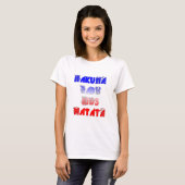 Franse Baby Kinder Hakuna Matata.png T-shirt (Voorkant volledig)
