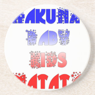 Franse Baby Kinder Hakuna Matata.png Zandsteen Onderzetter