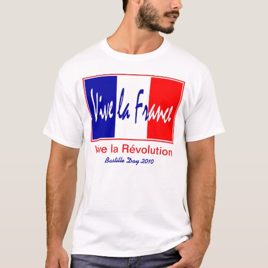 Franse Bastille Day, 14 juli, Vive La France! T-shirt (Voorkant)