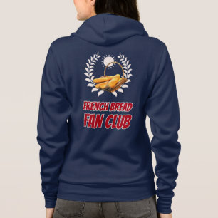 Franse Brood Fanclub Grappige Foodie Humor Hoodie