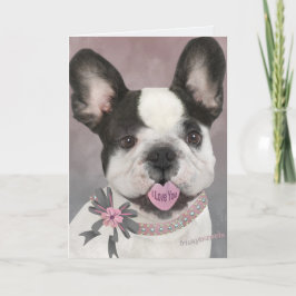 Franse Buldog I houdt van u Kaart