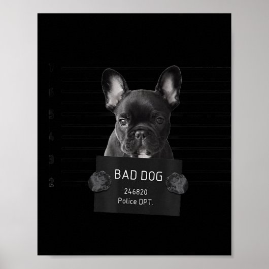 Franse Bulldog Bad Dog Jail Frenchie Dog mam Frenc Poster (Voorkant)