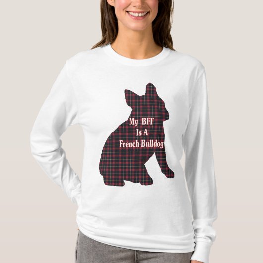 Franse Bulldog BFF-cadeautjes T-shirt (Voorkant)