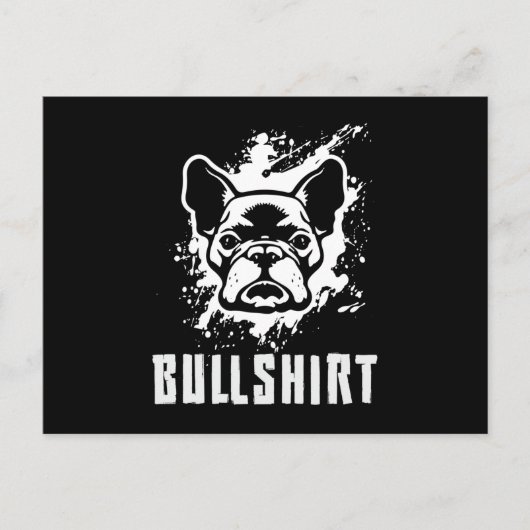 Franse Bulldog Bullshirt Dog Dogs  Funny Briefkaart (Voorkant)