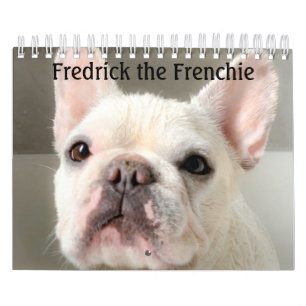 Franse Bulldog Calendar-Fredrick the Frenchie Cale Kalender