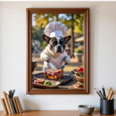 Franse Bulldog Chef Grills Steak Poster