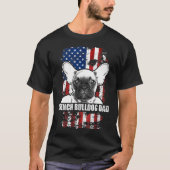 Franse Bulldog Dad Proud American Flag Dog T-shirt (Voorkant)
