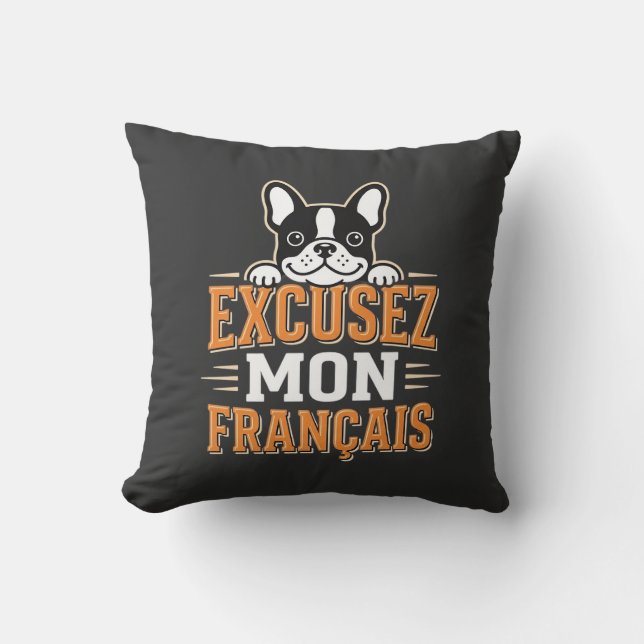 Franse Bulldog Excusez Mon Franais Design Kussen (Voorkant)