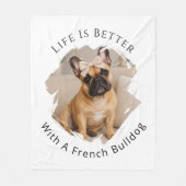 Franse Bulldog Foto Leven is Beter Fleece Deken (Voorkant)
