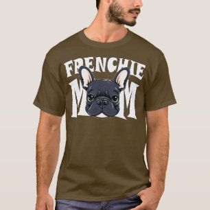 Franse Bulldog franchie mam Schattige hond moeder T-shirt