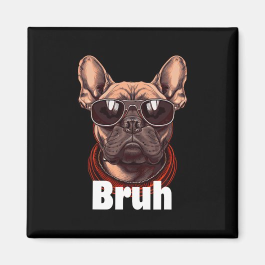 Franse Bulldog Fun Frenchie Hondenliefhebber Magneet (Voorkant)