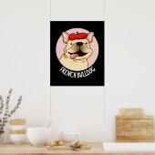 Franse Bulldog Funny Dog Pun Dark BG Poster (Keuken)