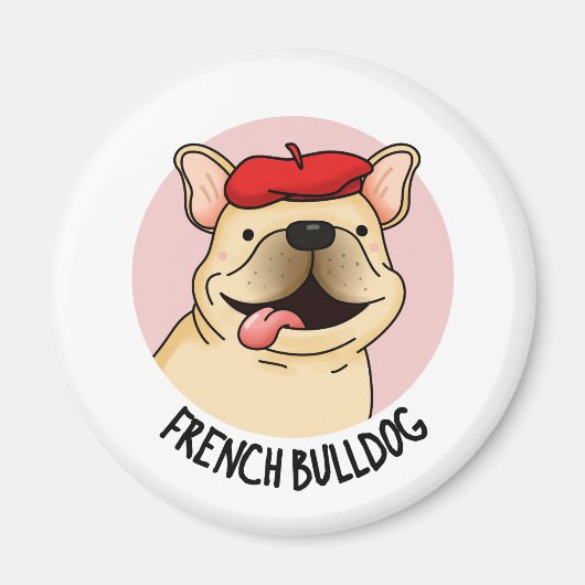 Franse Bulldog Funny Dog Pun Magneet (Voorkant)