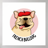 Franse Bulldog Funny Dog Pun Poster (Voorkant)