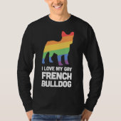 Franse Bulldog Funny Gay Dog Lgbt Pride T-shirt (Voorkant)