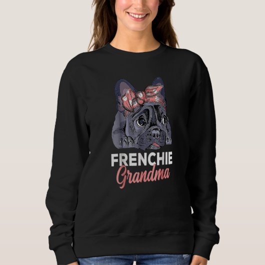 Franse Bulldog Grandma Frenchie Dog Moederdag Trui (Voorkant)