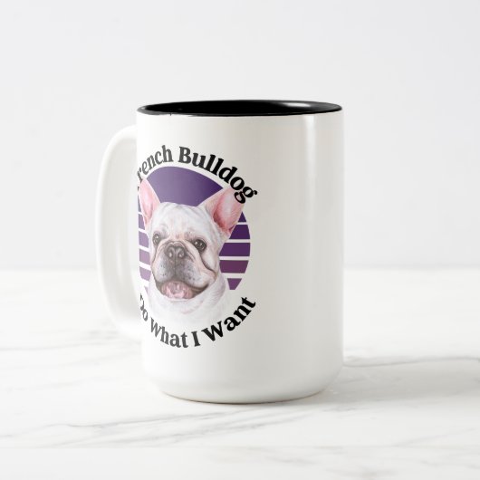 Franse Bulldog grappige quote Two-Tone Coffee Mok (Voorkant links)