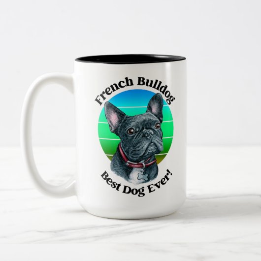 Franse Bulldog grappige quote Two-Tone Coffee Mok (Links)