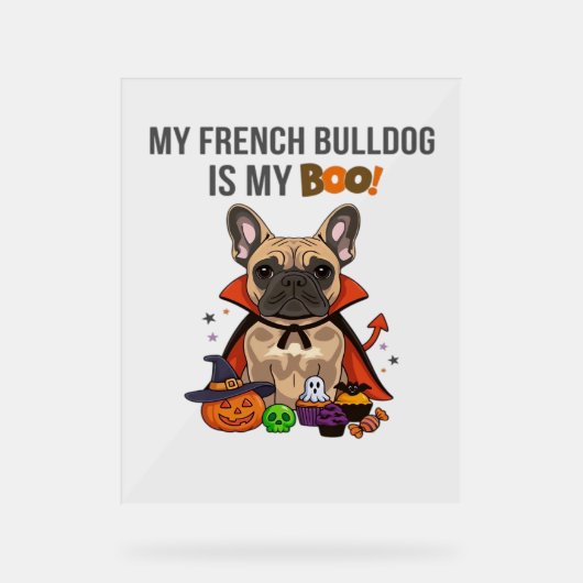 Franse Bulldog Halloween Kostuum Mijn Franse Bulld Acryl Bord (Voorkant)