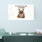 Franse Bulldog Halloween Kostuum Mijn Franse Bulld Spandoek (Beurs)