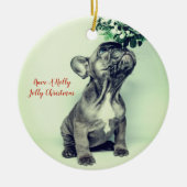 Franse Bulldog Holly Jolly Kerstmis en Mistletoe Keramisch Ornament (Voorkant)