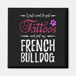 Franse Bulldog Hondenliefhebber Tattoo Funny Dog M Magneet