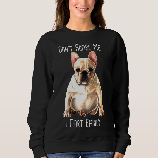 Franse Bulldog I Fart Easily Frenchie Trui (Voorkant)