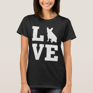 Franse Bulldog I Love French Bulldog T-shirt