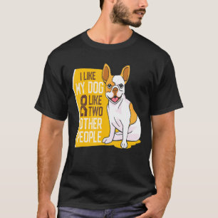Franse Bulldog - Ik hou van mijn hond en van twee T-shirt
