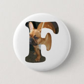 Franse Bulldog in F Ronde Button 5,7 Cm (Voorkant)