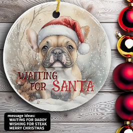 Franse Bulldog Kerstmis Wachten op Santa Dog Keramisch Ornament