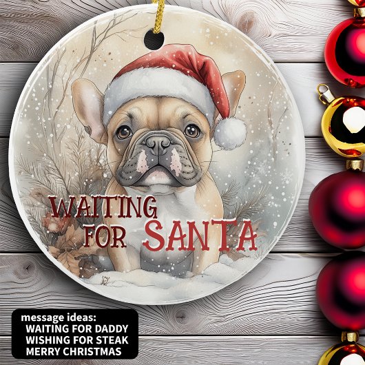 Franse Bulldog Kerstmis Wachten op Santa Dog Keramisch Ornament
