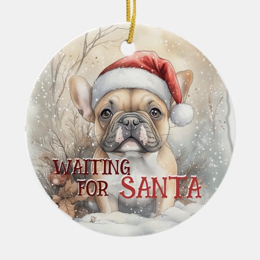 Franse Bulldog Kerstmis Wachten op Santa Dog Keramisch Ornament (Voorkant)