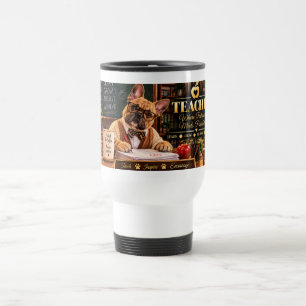 Franse Bulldog Leraar Grappige Klas Reizen Koffie Reisbeker