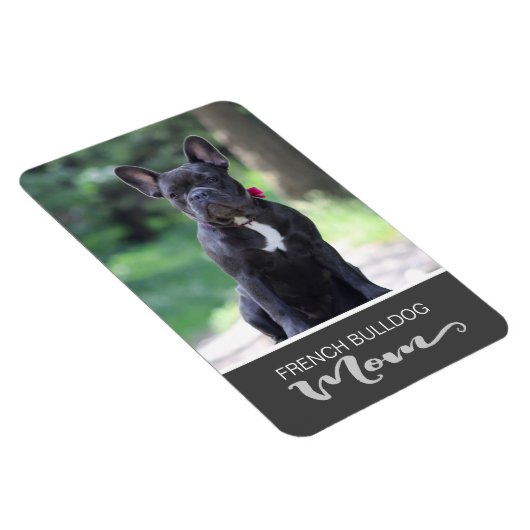Franse bulldog mam invoegen van uw hond foto magneet (Rechterzijde)