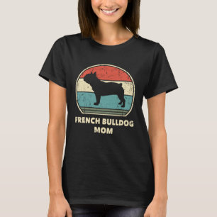 Franse Bulldog Moeder Hond Frenchie Mama T-shirt
