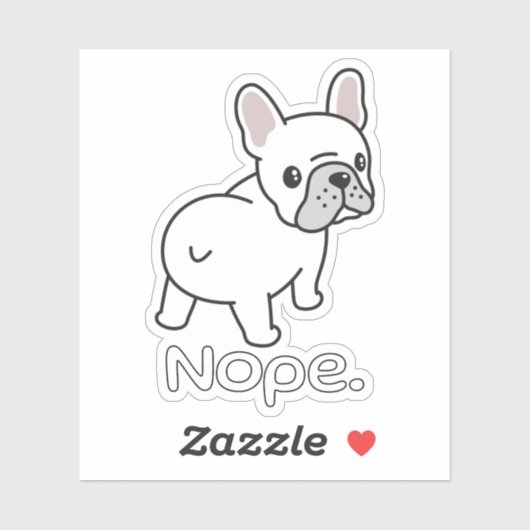 Franse Bulldog, Nope.Grappig Sticker (Vel)