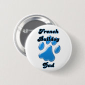 Franse Bulldog Papa Blauwe Pawprint - Button (Voorkant /achterkant)