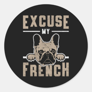 Franse Bulldog Pardon My French Dog Funny Ronde Sticker